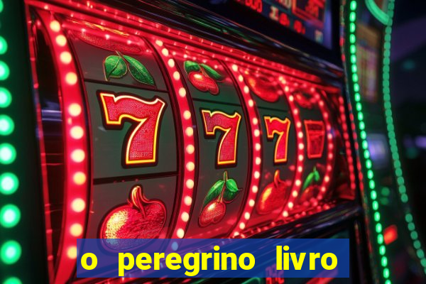 o peregrino livro mais vendido
